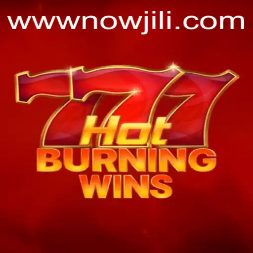 Exploring the Vibrant World of HotBurningWins and the Allure of Nowjili 7s