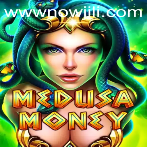 Exploring MedusaMoney: A Thrilling Journey with Nowjili 7s